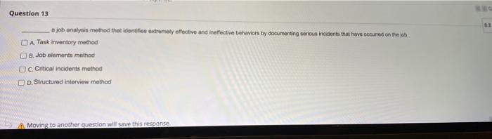 Question 13 #job analysis method that identifies