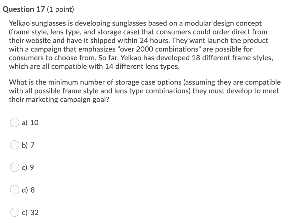Question 17 (1 point) Yelkao sunglasses is