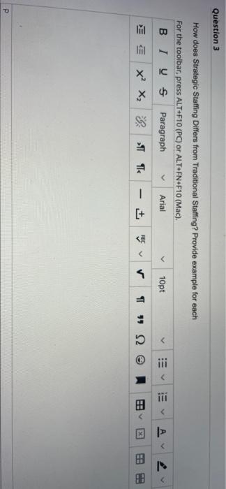 Question 3 How does Strategic Staffing Differs