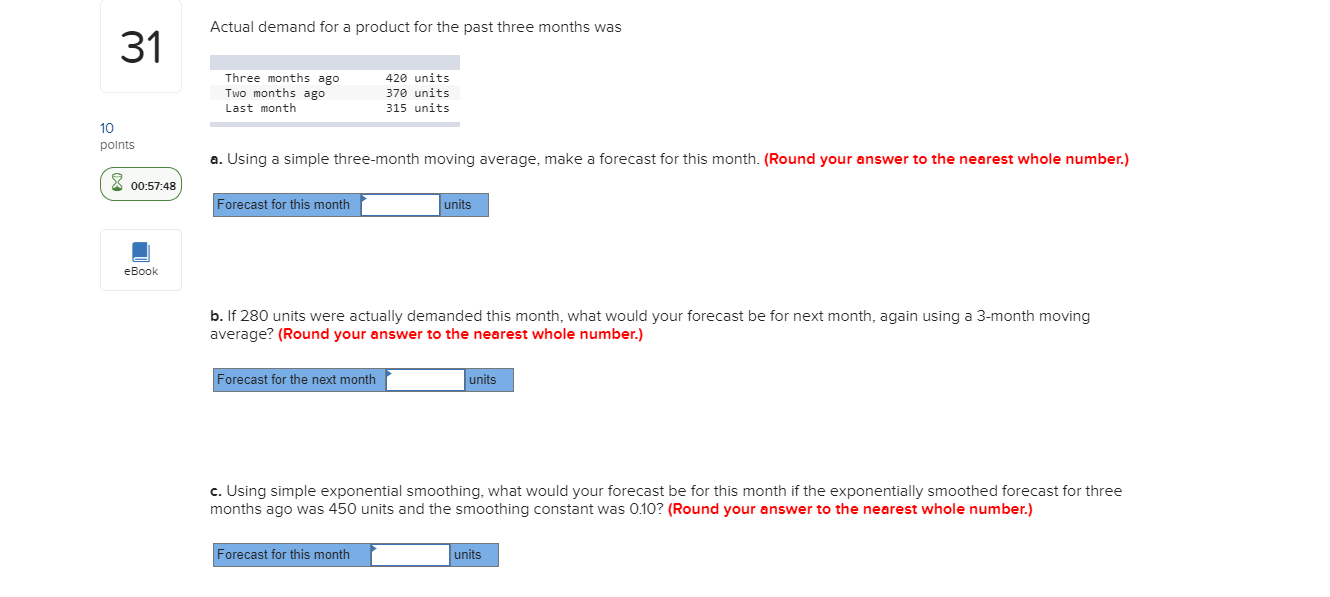 Actual demand for a product for the past three