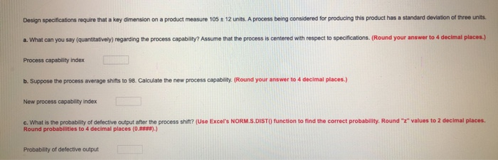 Design specifications require that a key