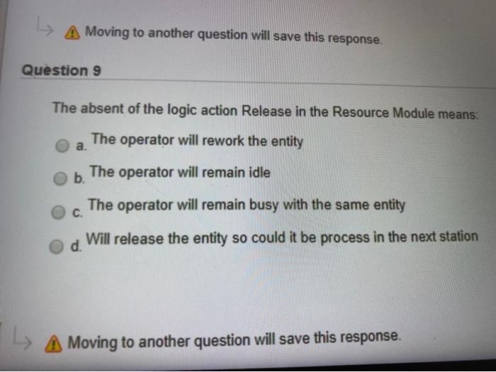 A Moving to another question will save this