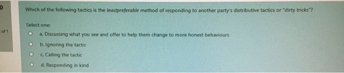 0 Which of the following tactics is the