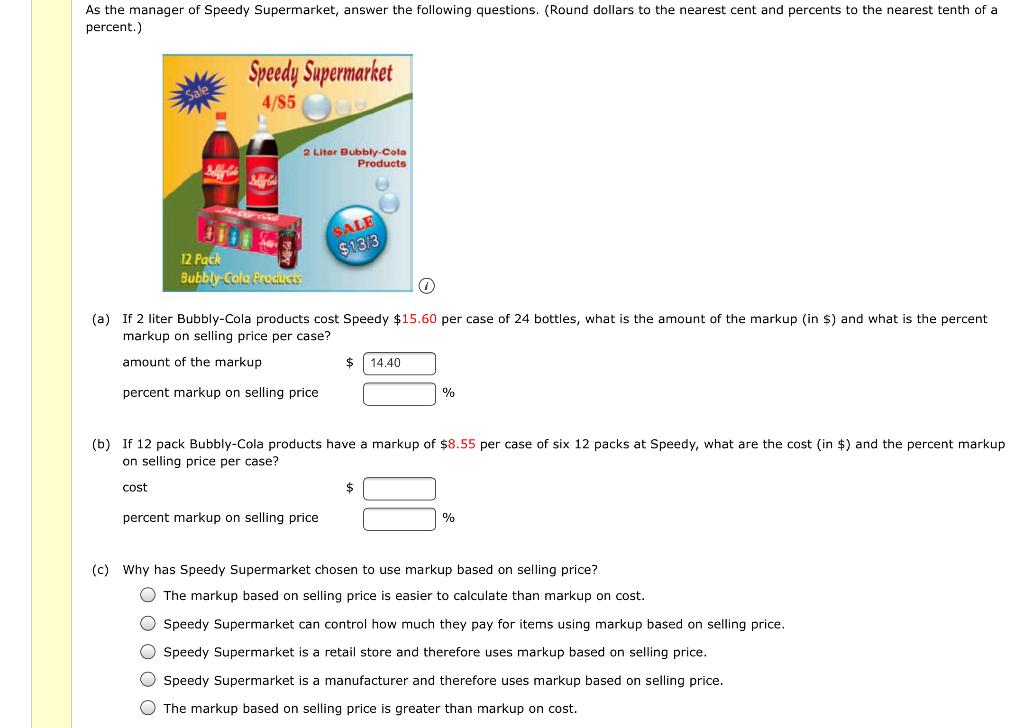 As the manager of Speedy Supermarket, answer the