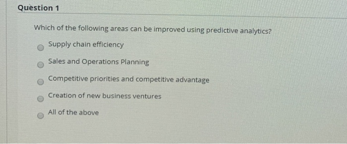 Question 1 Which of the following areas can be