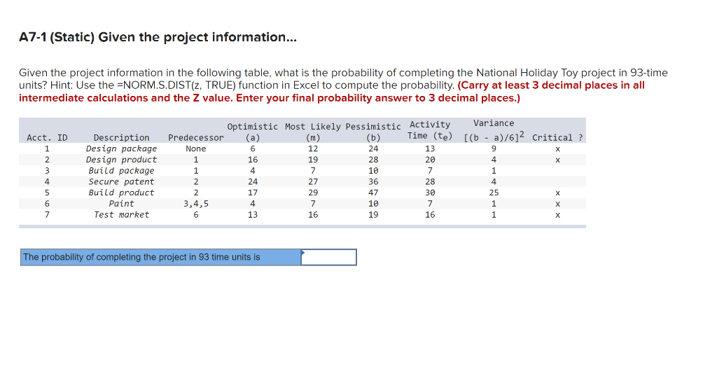A7-1 (Static) Given the project information...