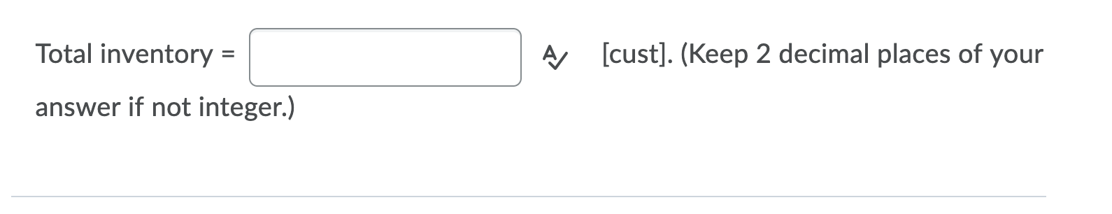 Question 2 (1 point) a = 5 min/cust 1/a = 12
