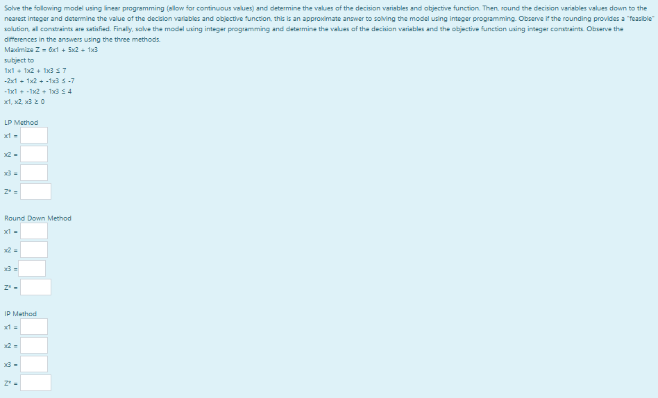 Solve the following model using linear