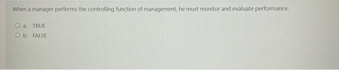 When a manager performs the controlling function