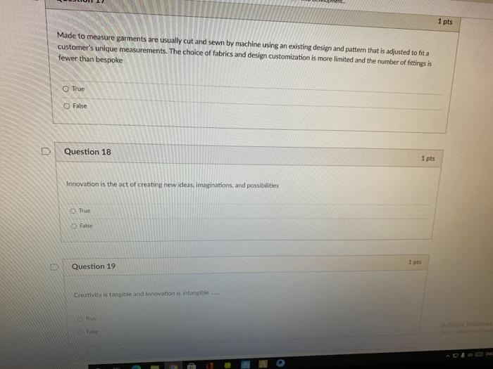 1 pts Made to measure garments are usually cut