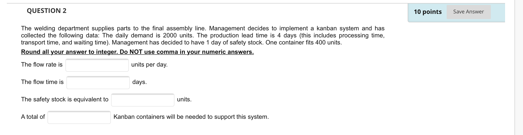 QUESTION 2 10 points Save Answer The welding