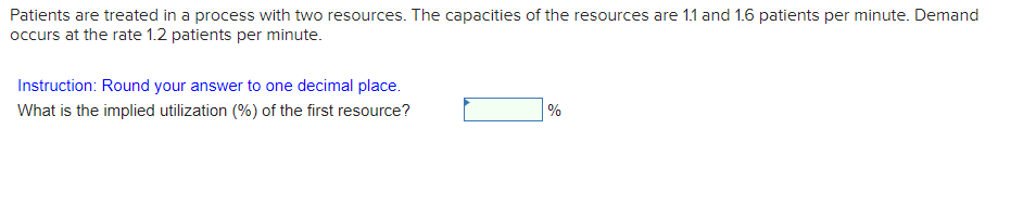 Patients are treated in a process with two