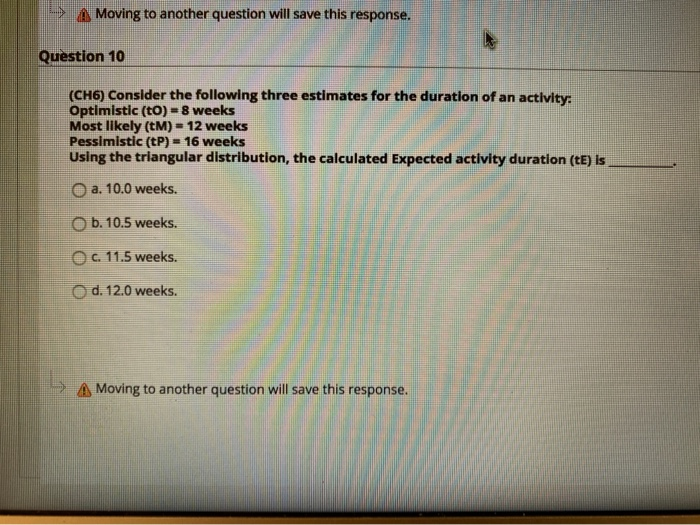 Moving to another question will save this