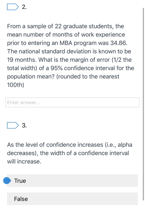 D 2. From a sample of 22 graduate students, the