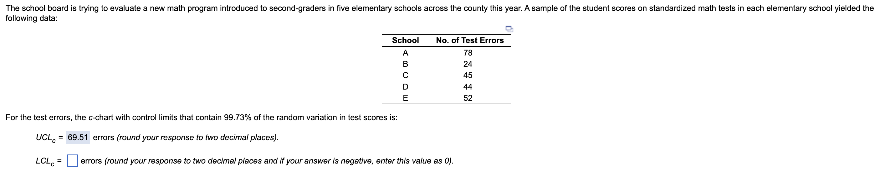 The school board is trying to evaluate a new math
