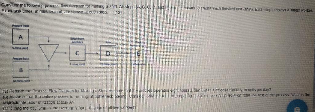 Consider the following process flow diagram for