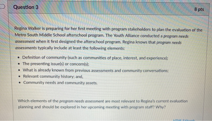 Question 3 8 pts Regina Walker is preparing for