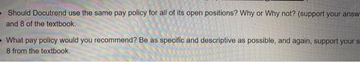 - Should Docutrend use the same pay policy for
