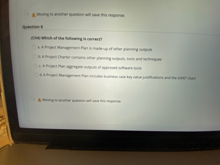 Moving to another question will save this