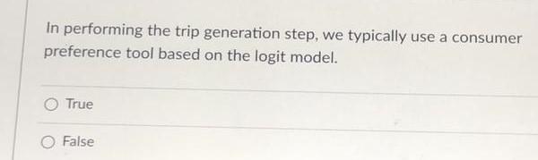 In performing the trip generation step, we