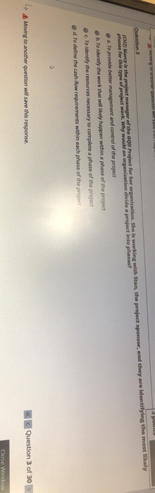 Moving to another question will save III Question