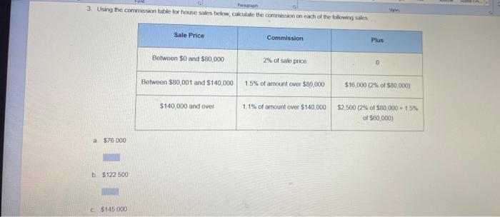 ago 3 Using the commission table for house sales