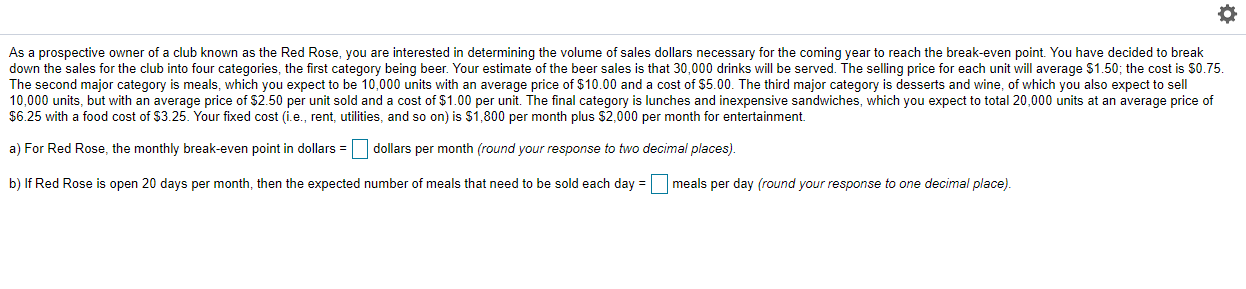 Question 18 o As a prospective owner of a club