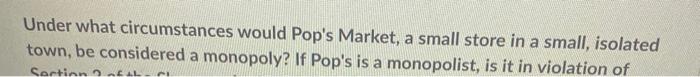 Under what circumstances would Pop's Market, a