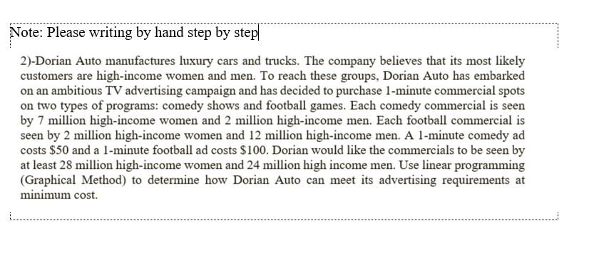 Note: Please writing by hand step by step