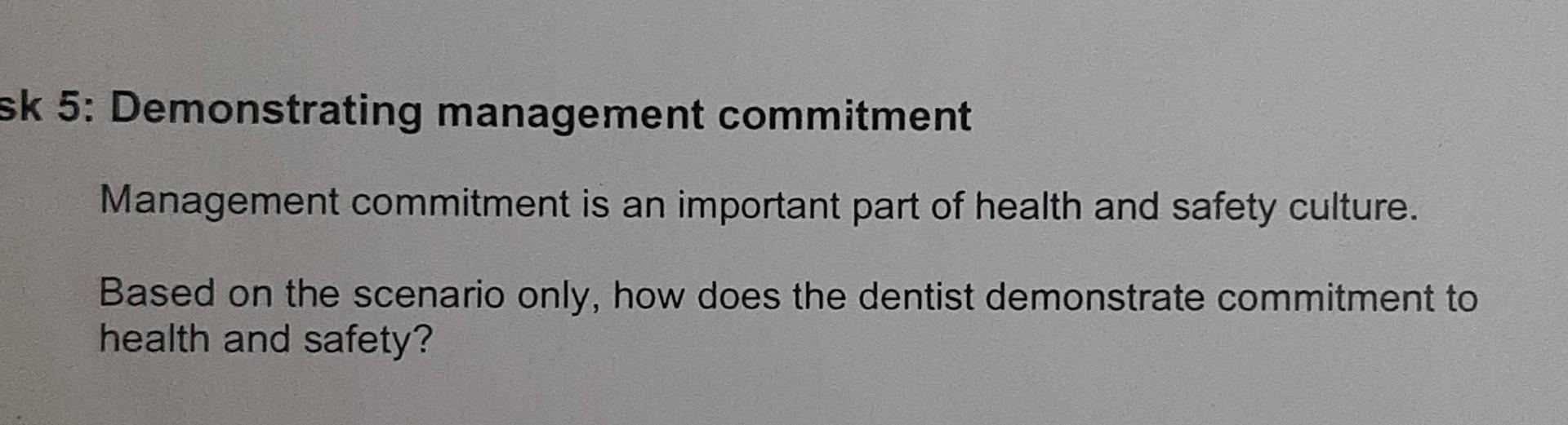 5: Demonstrating management commitment Management