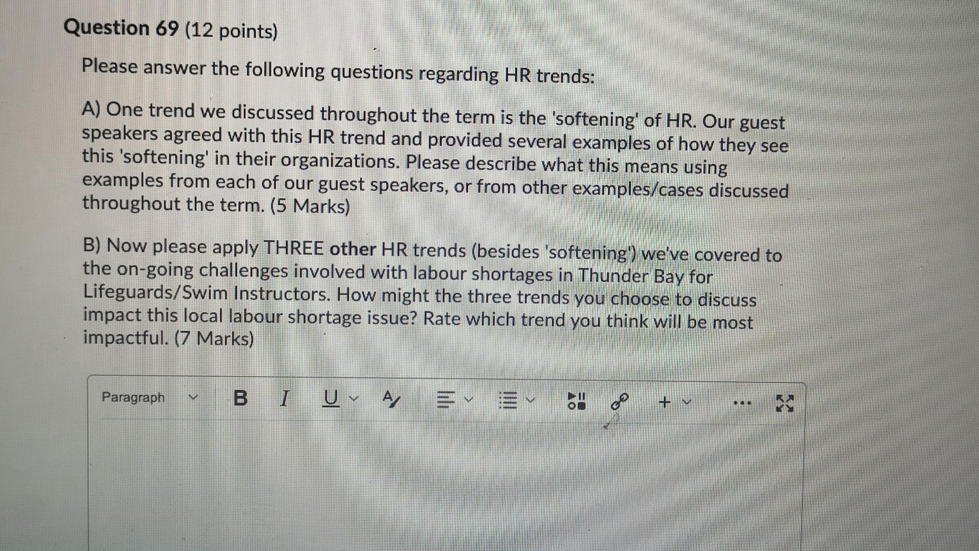 Question 69 (12 points) Please answer the