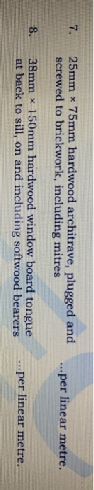 Question 7 and 8 7. 25mm x 75mm hardwood