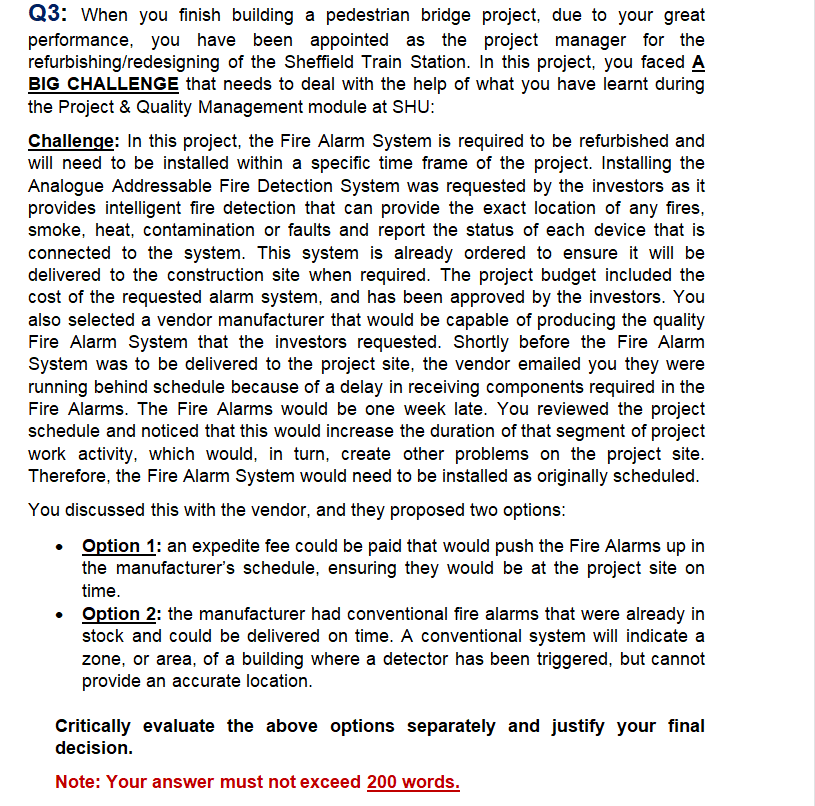 Q3: When you finish building a pedestrian bridge