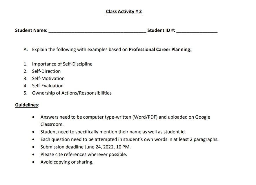 Student Name: A. Explain the following with