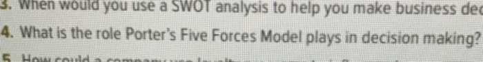 3. When would you use a SWOT analysis to help you