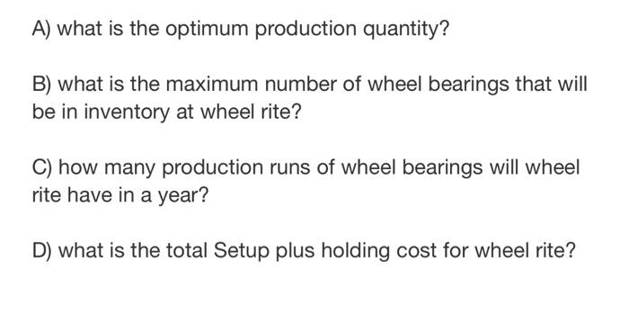 A) what is the optimum production quantity? B)