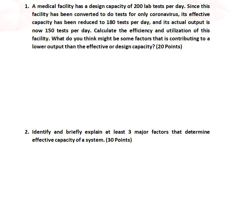 1. A medical facility has a design capacity of