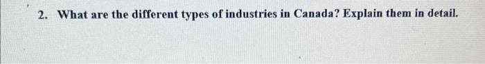 2. What are the different types of industries in