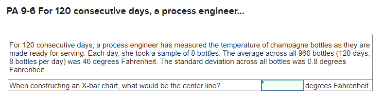 PA 9-6 For 120 consecutive days, a process
