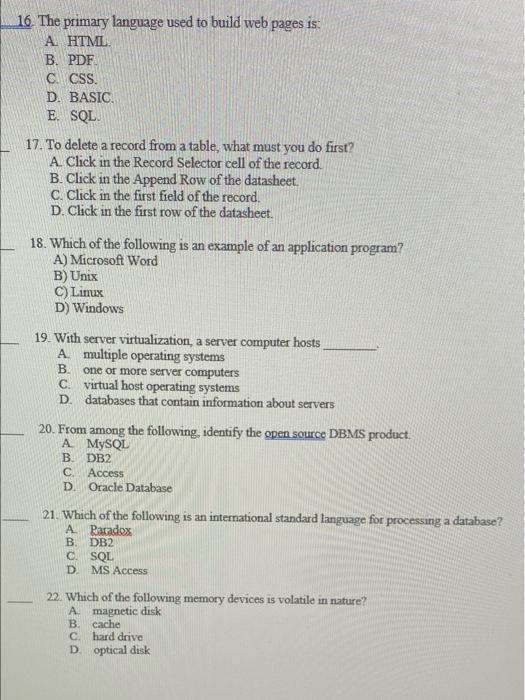 True/False (3 points each) 1. [Access] A field is