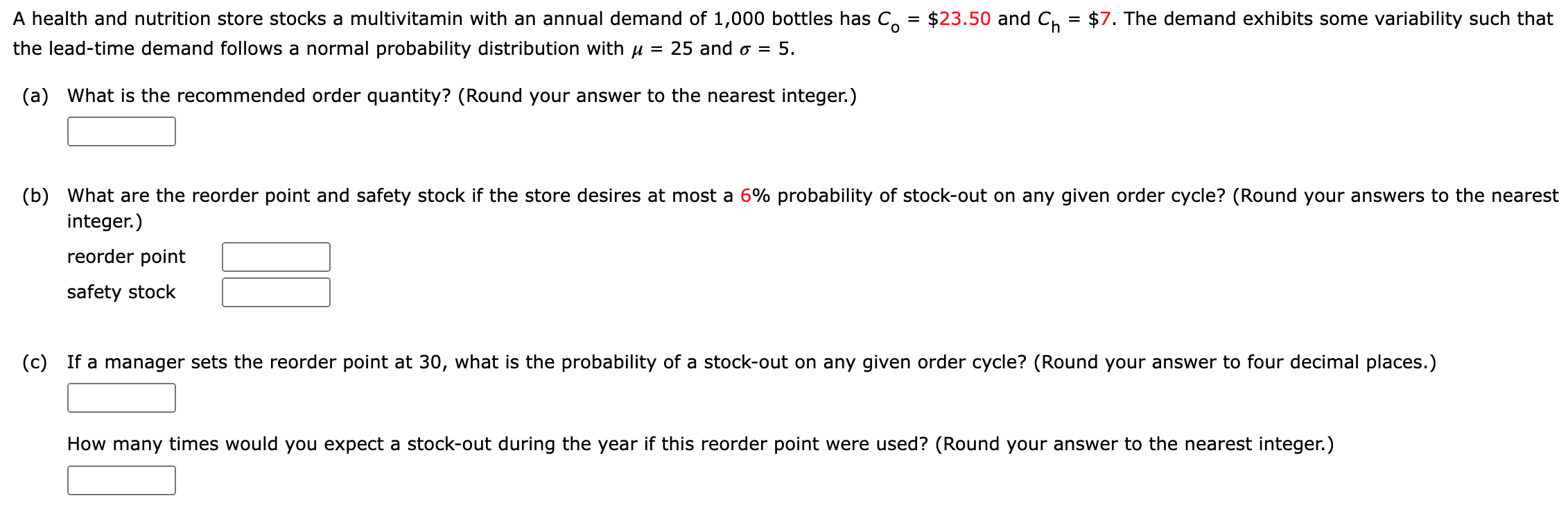 Please correctly solve A B and C and mark answers