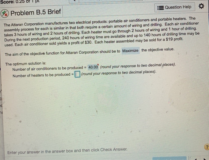 Score: 0.25 OT Question Help x Problem B.5 Brief