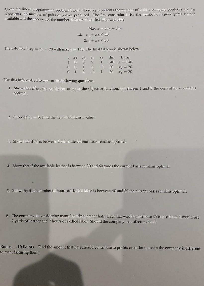 Given the linear programming problem below where