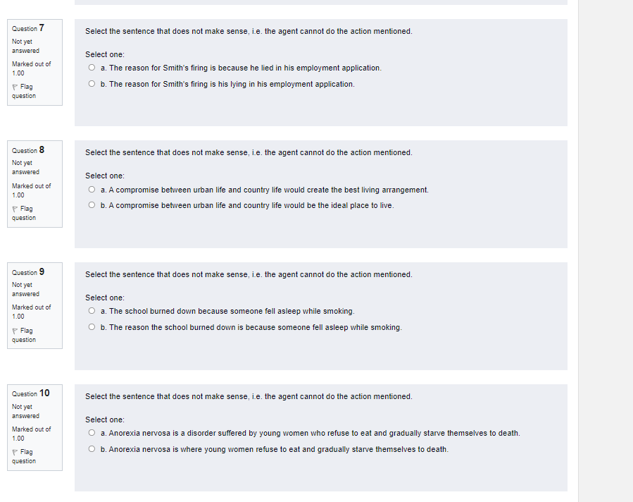 Question 7 Select the sentence that does not make