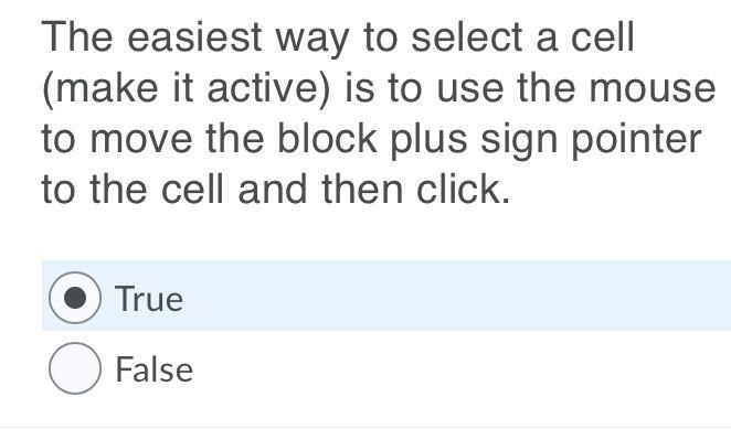The easiest way to select a cell (make it active)
