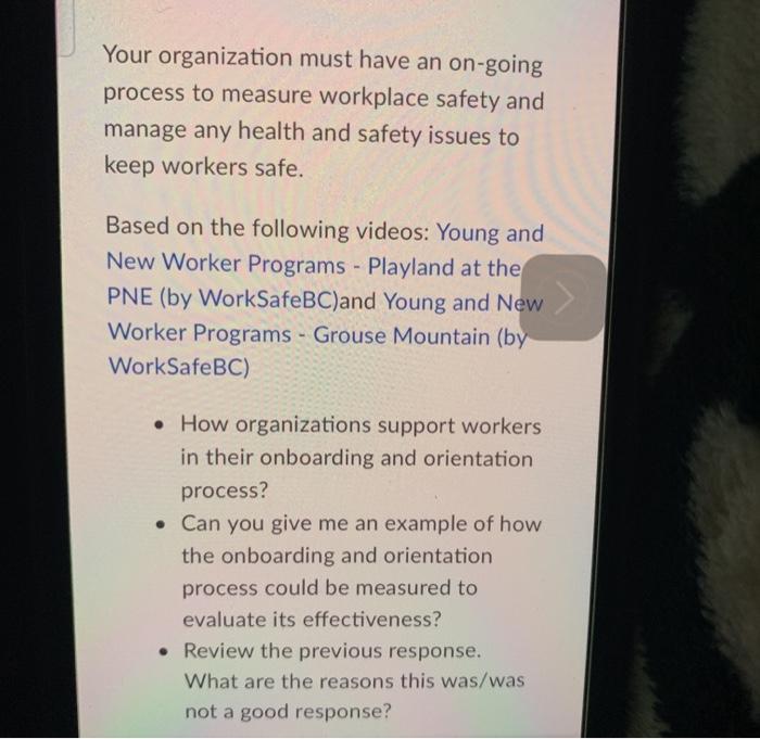 Your organization must have an on-going process