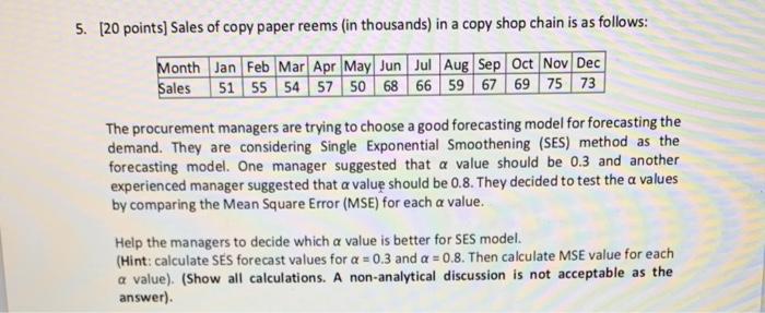 5. [20 points) Sales of copy paper reems (in