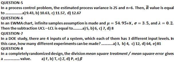 QUESTION-5 In a process control problem, the