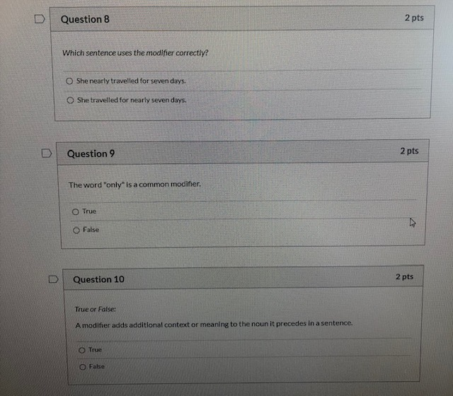 D Question 8 2 pts Which sentence uses the