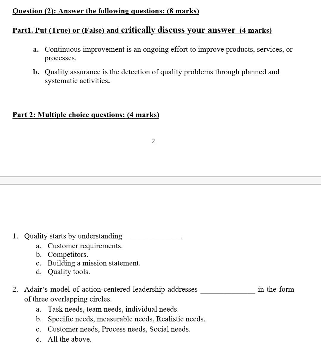 this is a quality management question, I couldn't